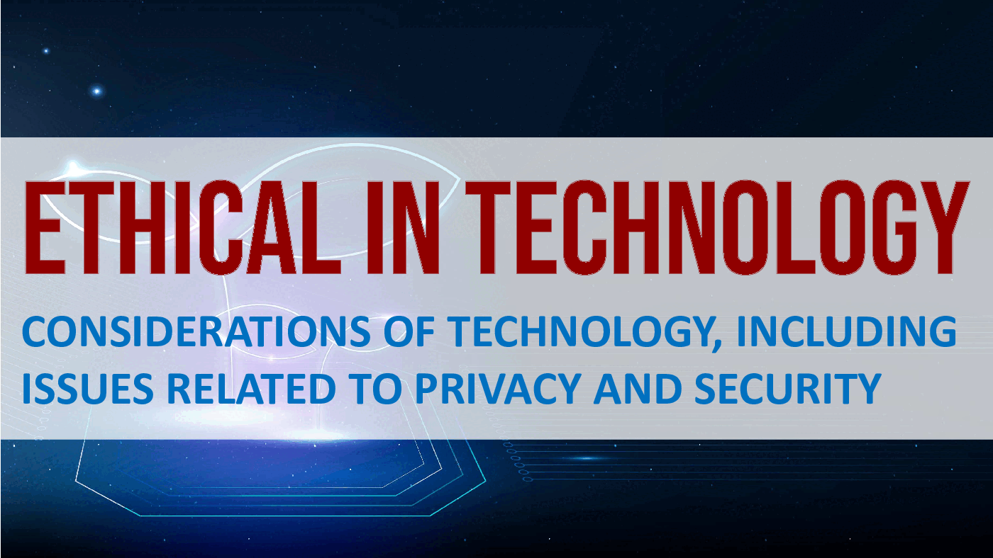 Technology Ethics (including Privacy & Security Issues) (49-slide PowerPoint presentation (PPTX)) Preview Image