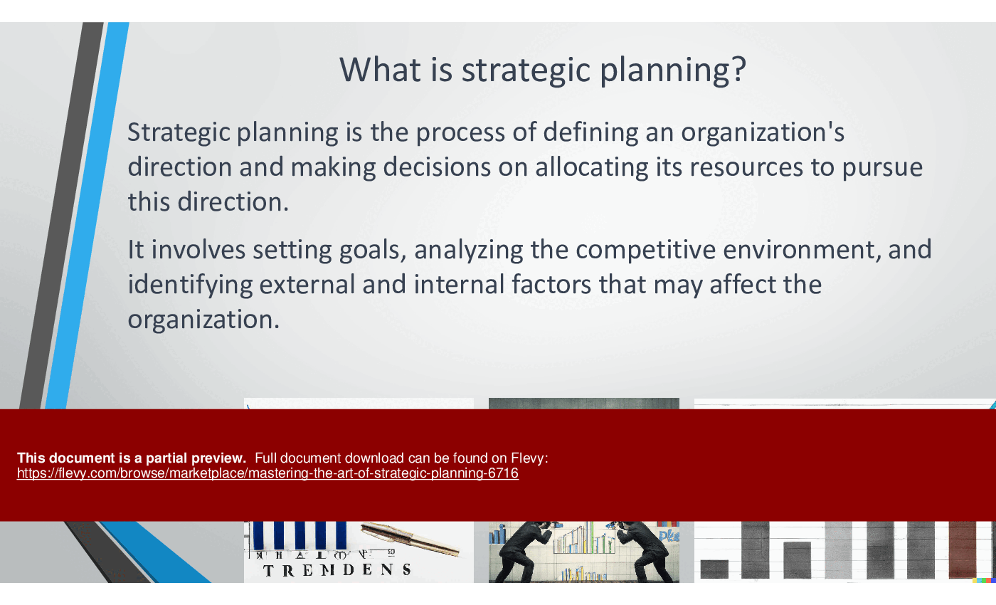 This is a partial preview of Mastering the Art of Strategic Planning (45-slide PowerPoint presentation (PPTX)). Full document is 45 slides. 