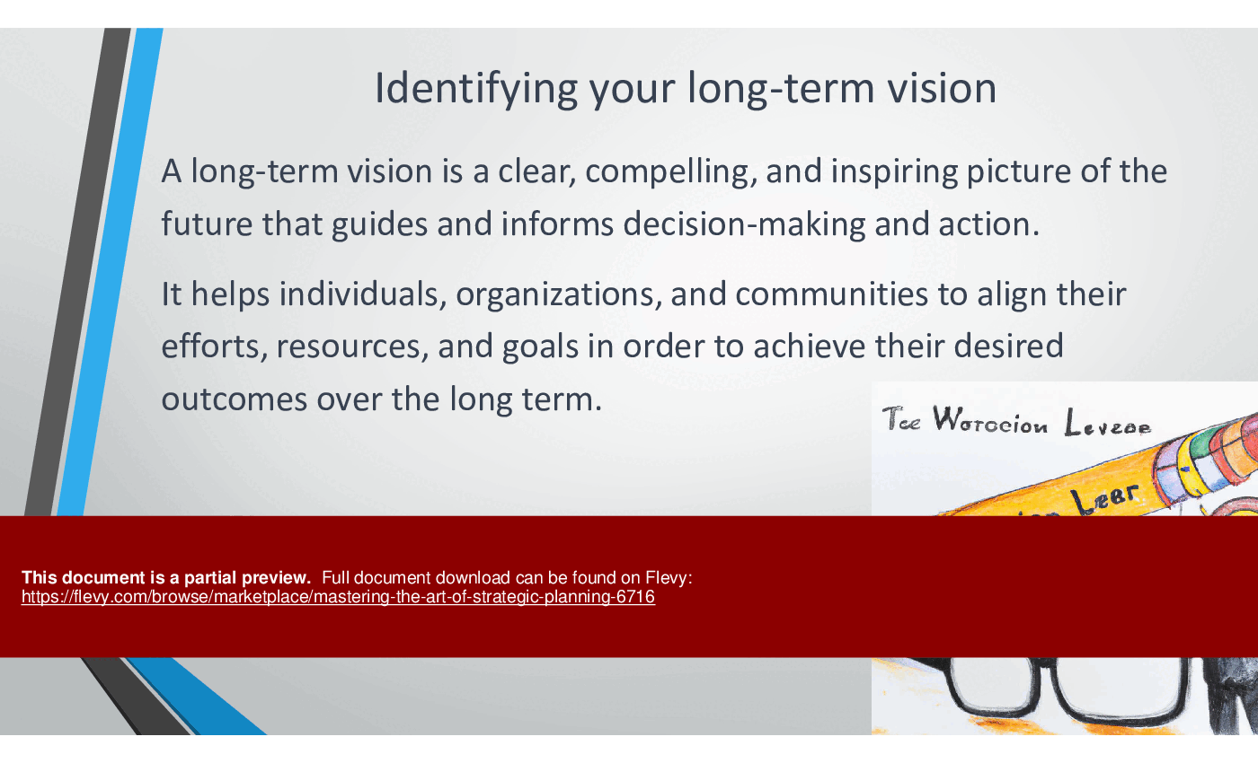 This is a partial preview of Mastering the Art of Strategic Planning (45-slide PowerPoint presentation (PPTX)). Full document is 45 slides. 