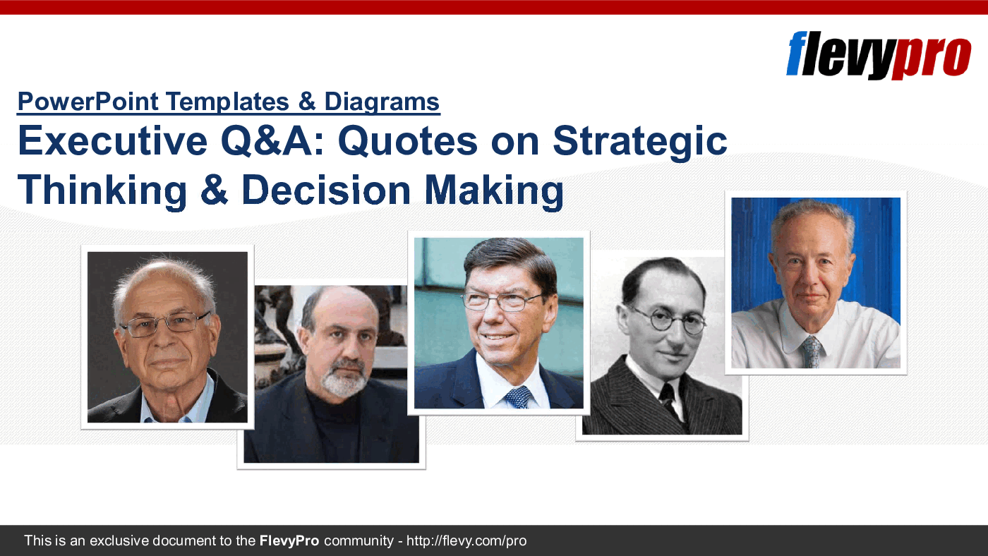 This is a partial preview of Executive Q&A: Quotes on Strategic Thinking & Decision Making (33-slide PowerPoint presentation (PPTX)). Full document is 33 slides. 