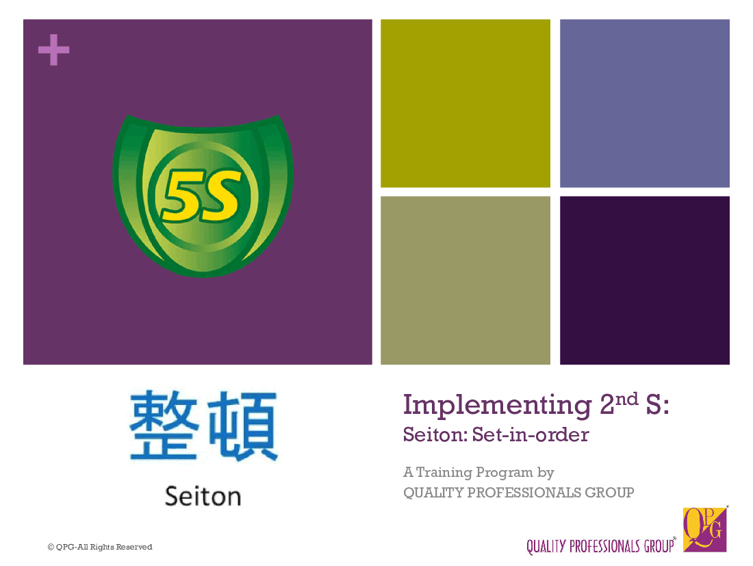 Implementing 2nd S of the 5S: Seiton (Set-in-Order)