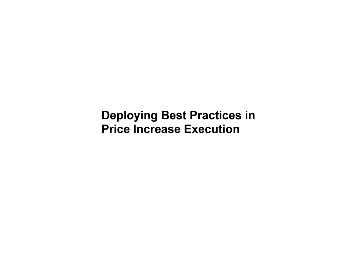 This is a partial preview of Best Practices in Price Increase Execution (23-slide PowerPoint presentation (PPT)). Full document is 23 slides. 