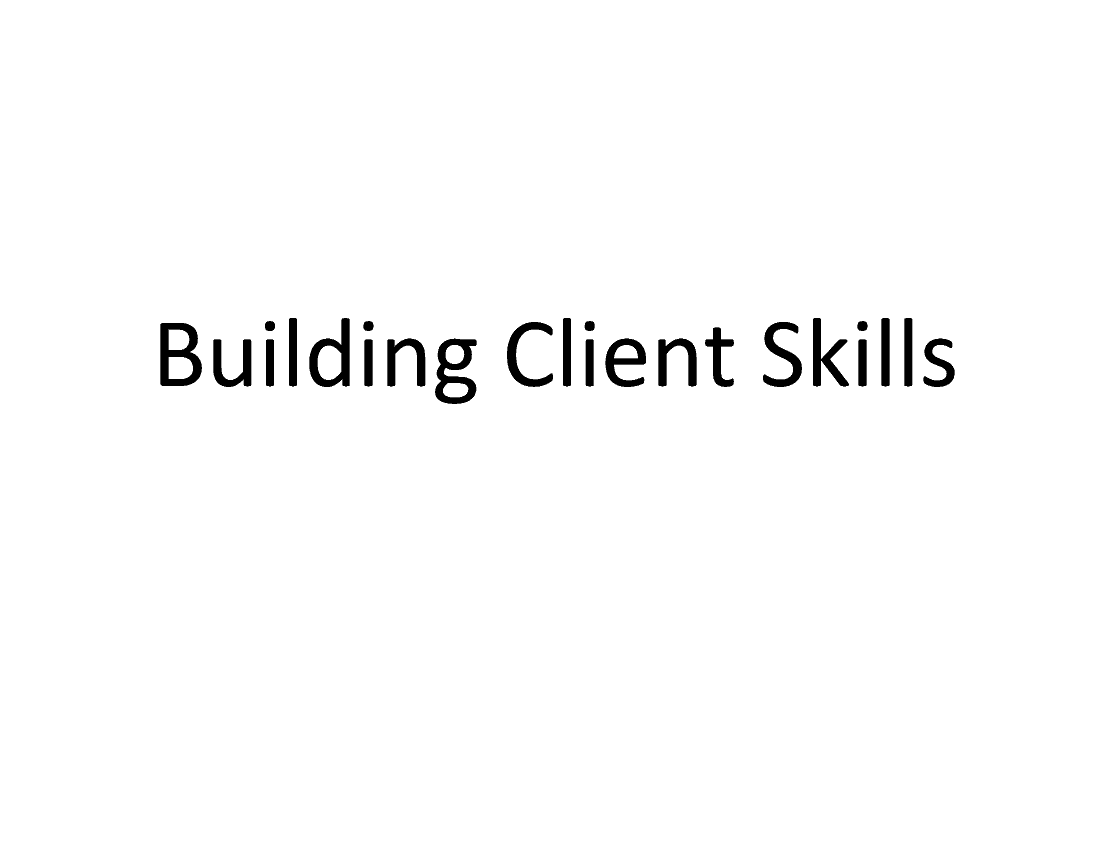 This is a partial preview of Building Client Skills (32-slide PowerPoint presentation (PPT)). Full document is 32 slides. 