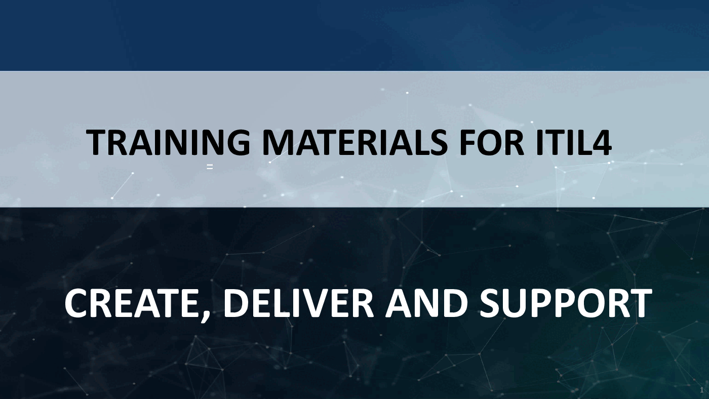 Training Materials for ITIL 4 Create, Deliver, and Support