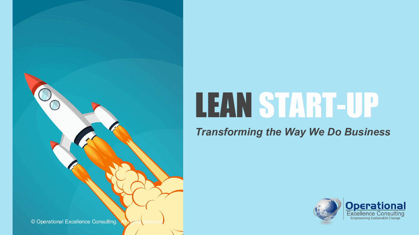 This is a partial preview of Lean Startup: Transforming the Way We Do Business (136-slide PowerPoint presentation (PPTX)). Full document is 136 slides. 