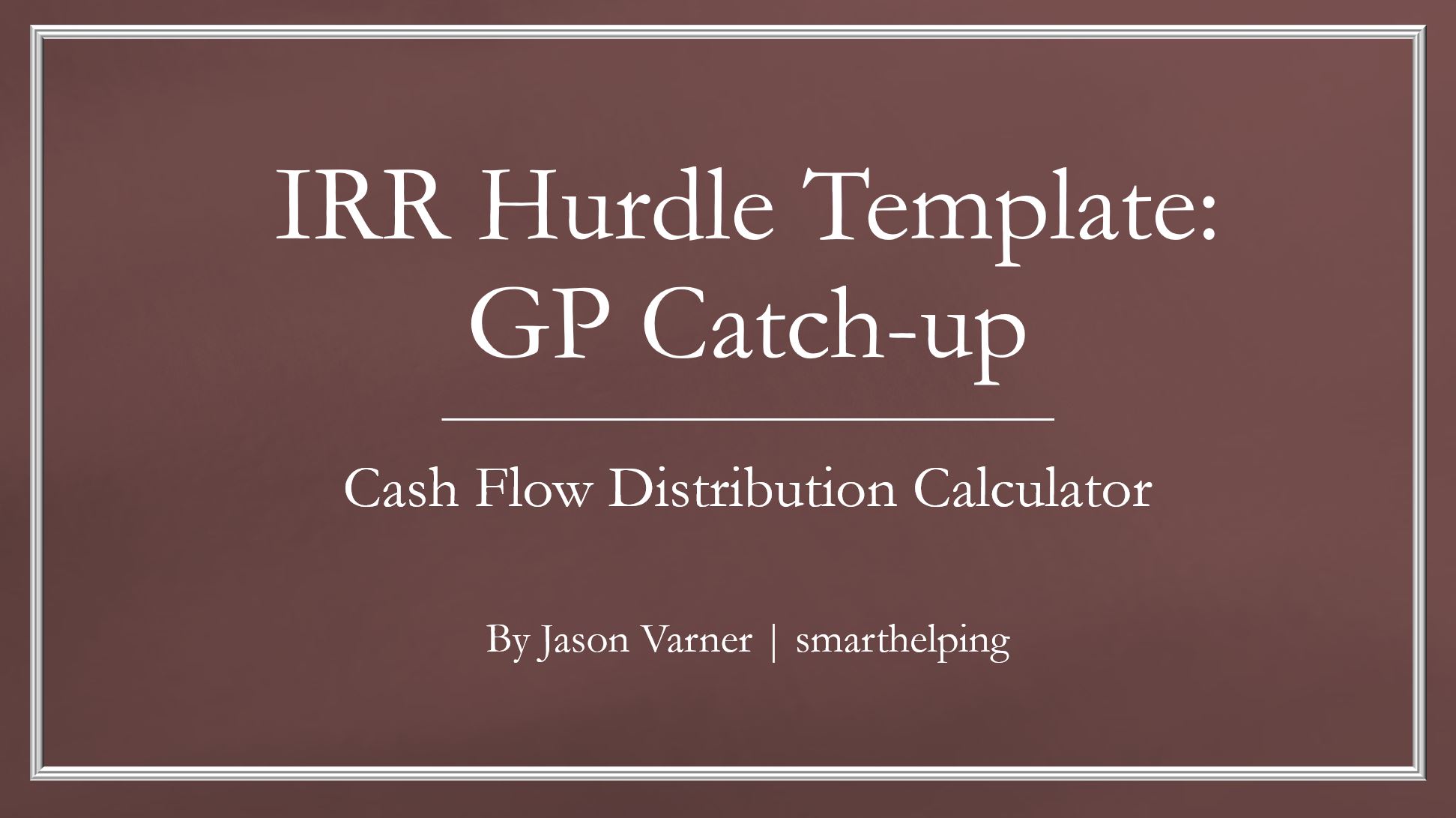 Joint Venture Waterfall: GP Catch-up Option
