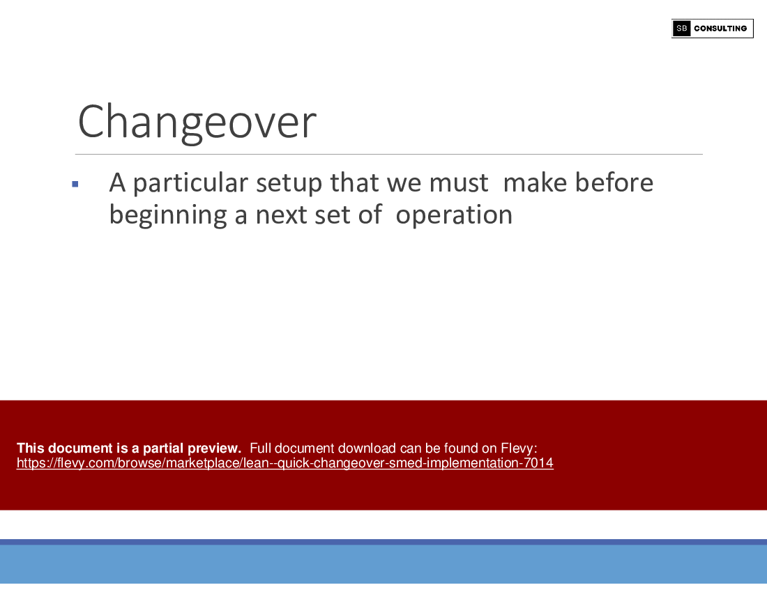 Lean - Quick Changeover (SMED) Implementation (50-slide PPT PowerPoint presentation (PPTX)) Preview Image