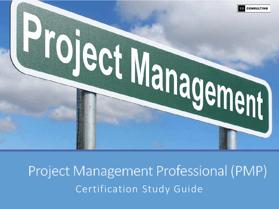 Project Management Professional (PMP) Study Guide