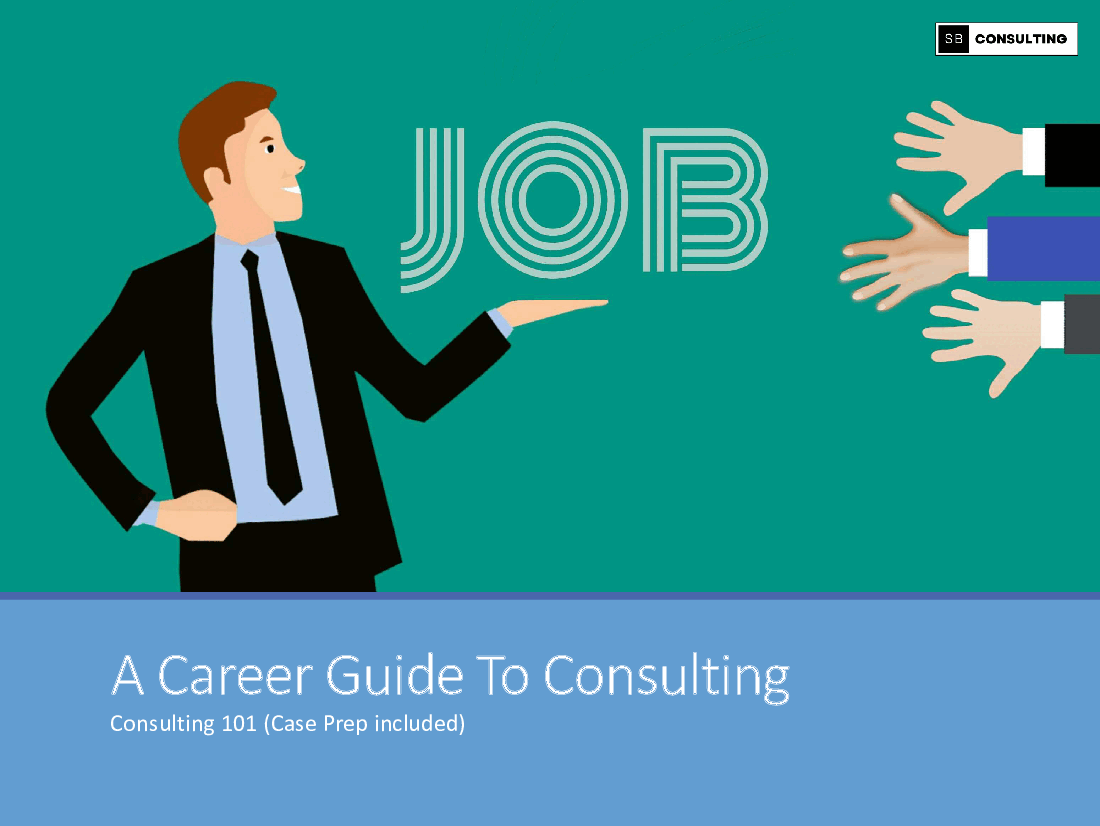 Management Consulting Career Guide (117-slide PowerPoint presentation (PPTX)) Preview Image