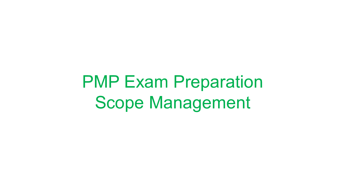 PMP Exam Questions Scope Schedule Cost Risk Quality