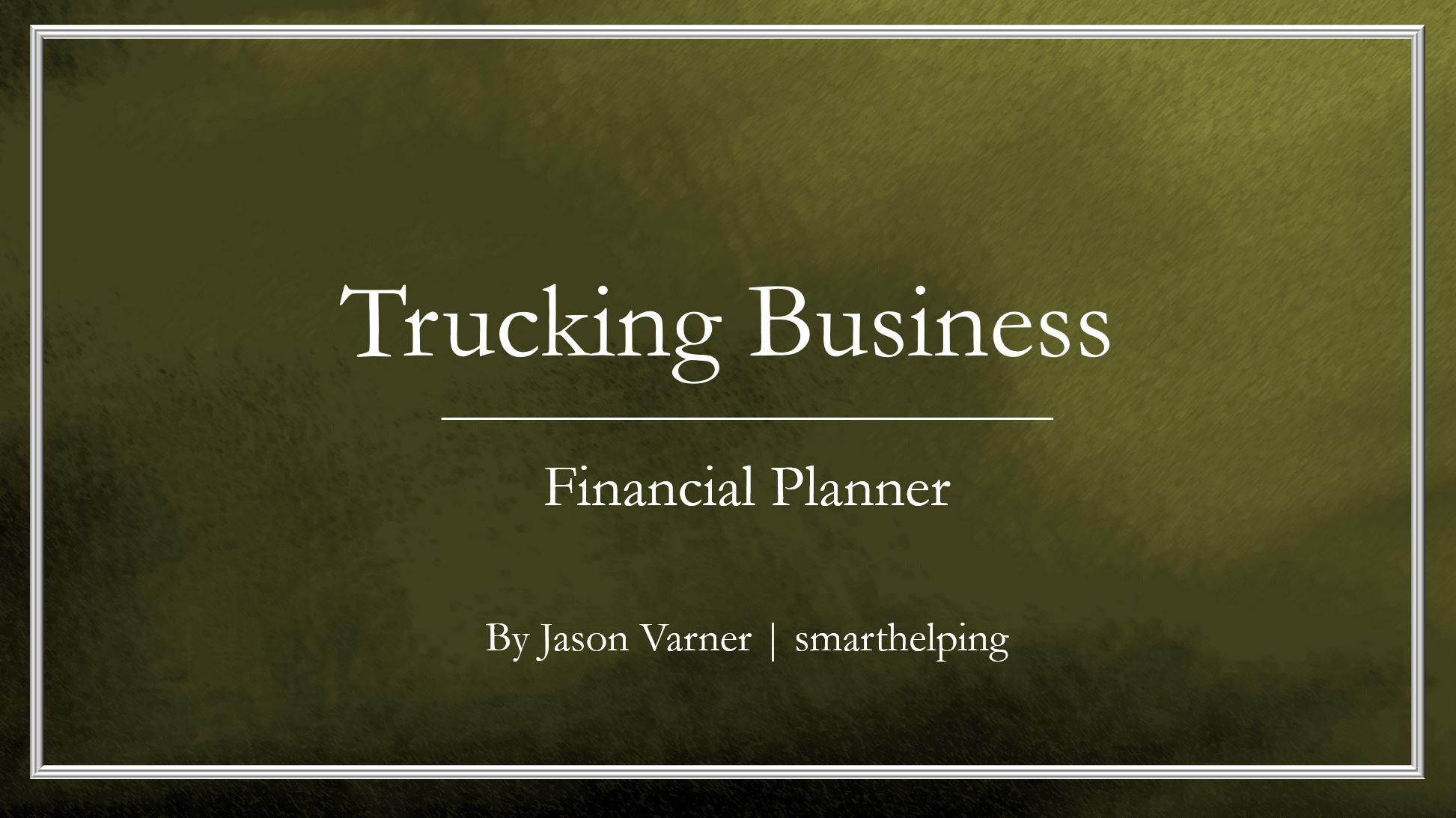 Trucking / Delivery Business Financial Model