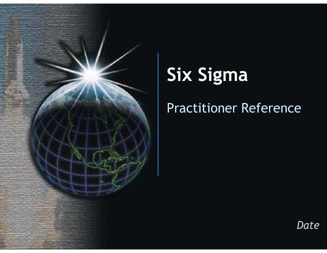 6 Sigma Practitioner Reference (96-slide PPT PowerPoint presentation (PPT)) Preview Image