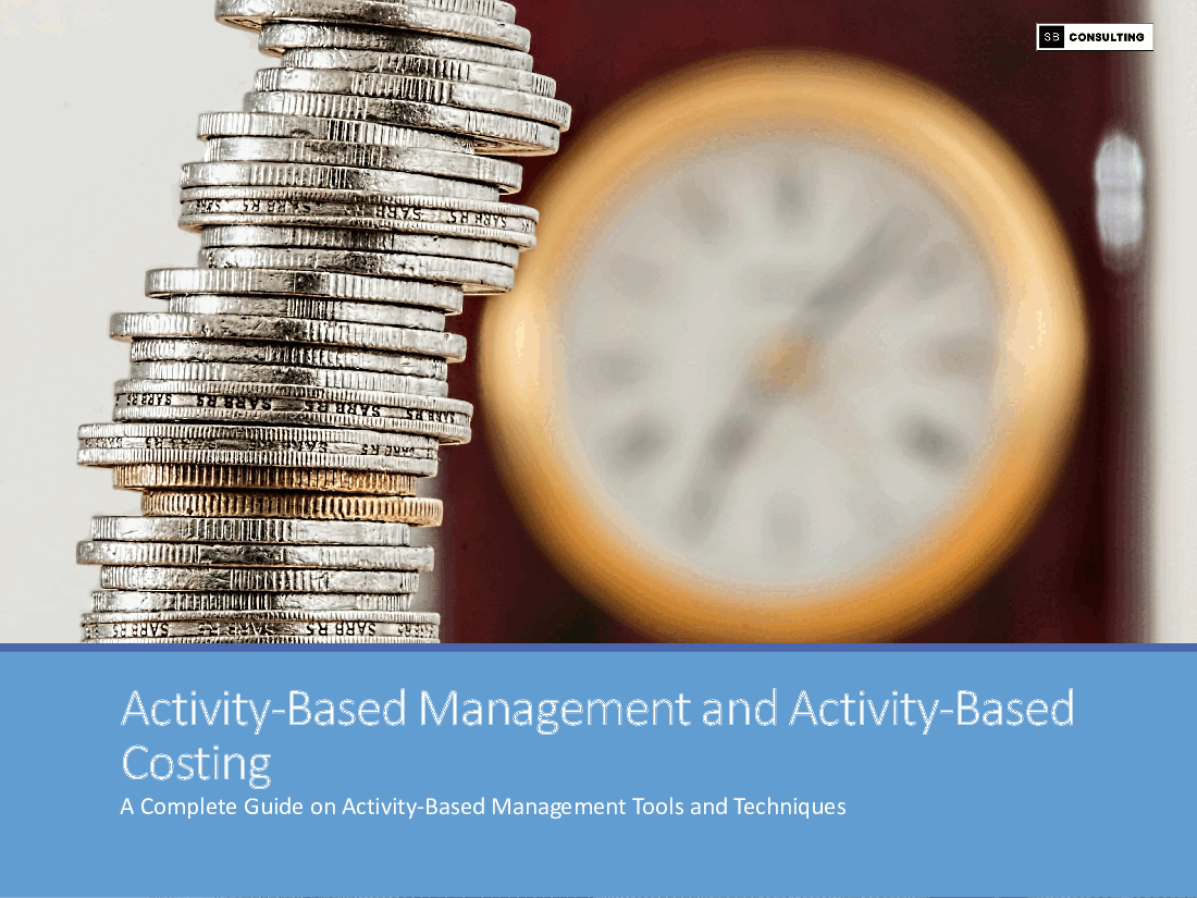 Activity Based Management and Activity Based Costing