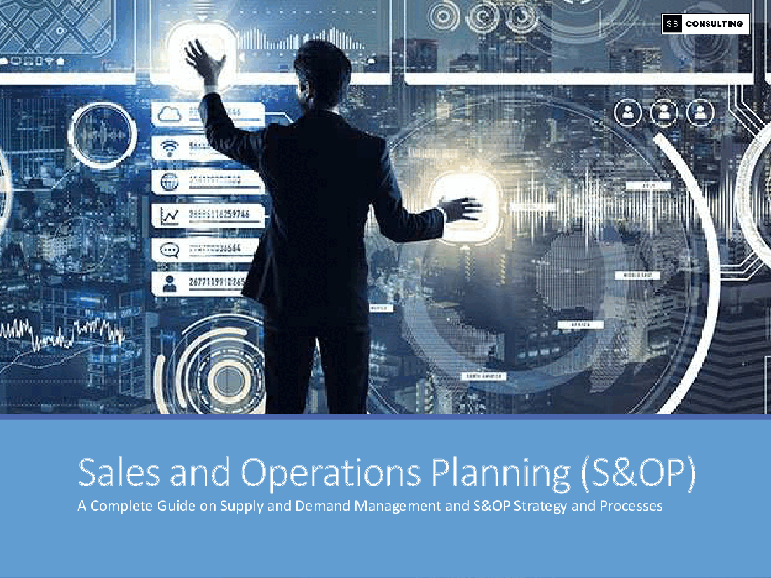 Sales and Operations Planning (S&OP) Toolkit (209-slide PowerPoint presentation (PPTX)) Preview Image