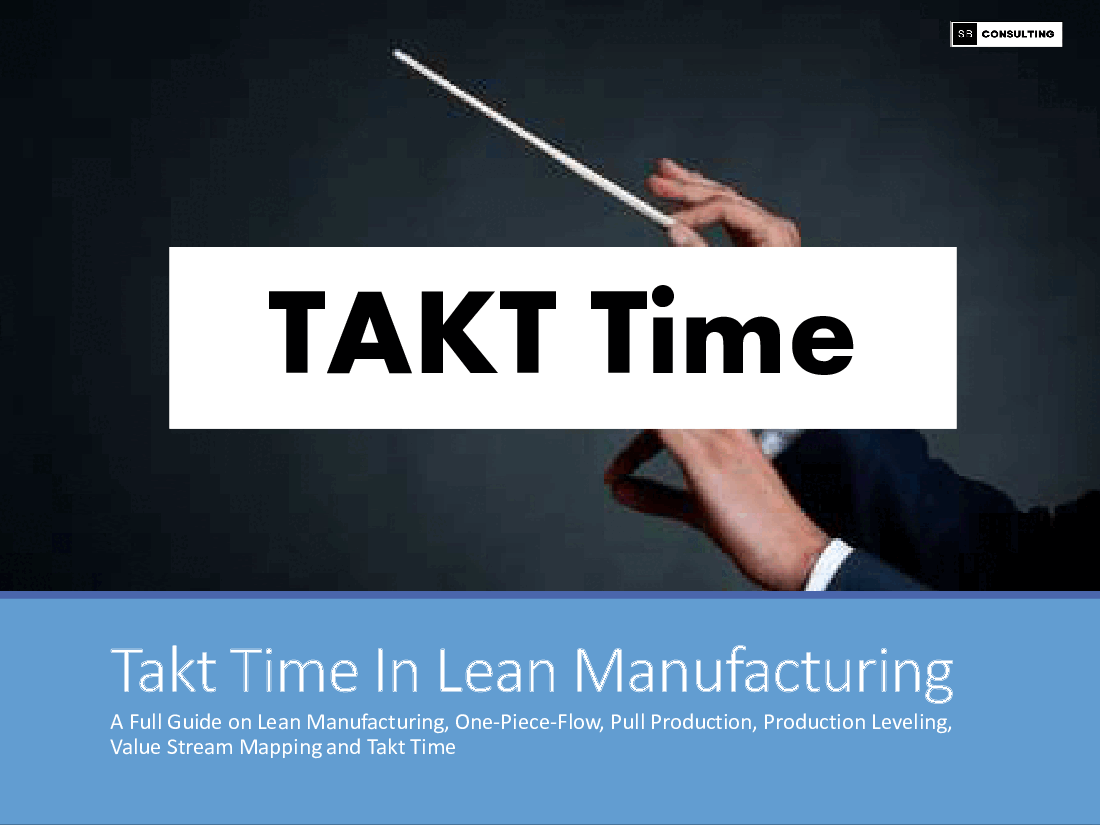 Lean Manufacturing: TAKT Time Business Toolkit