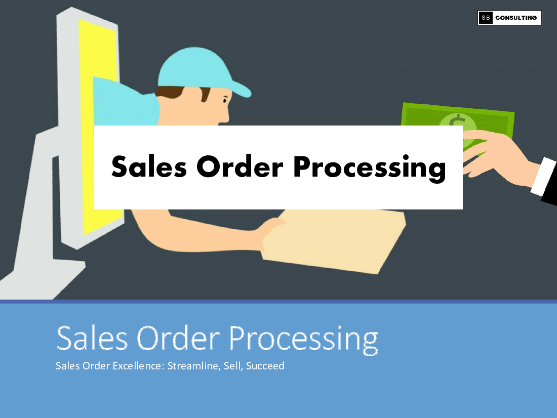 Sales Order Processing Business Toolkit (303-slide PPT PowerPoint presentation (PPTX)) Preview Image