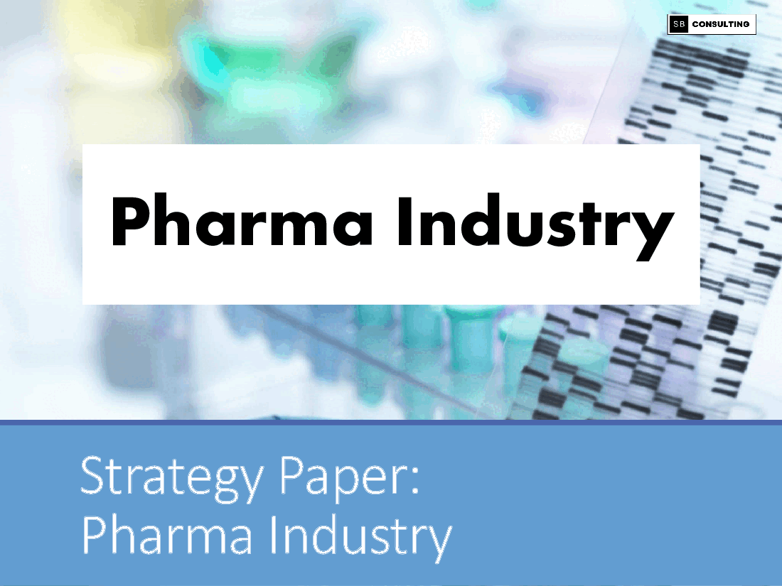 Strategy Paper: Pharma Industry (322-slide PPT PowerPoint presentation (PPTX)) Preview Image