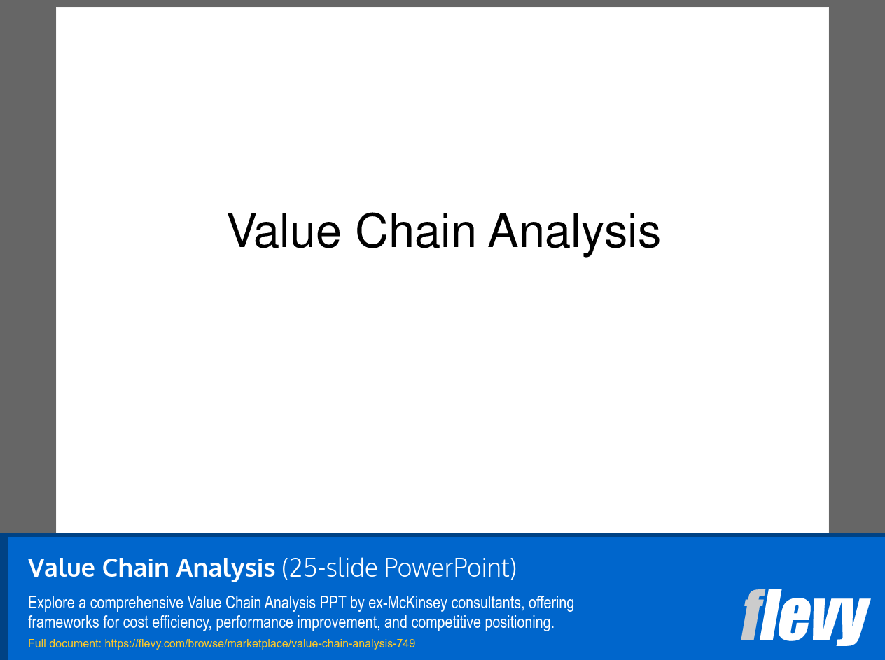 Value Chain Analysis (25-slide PPT PowerPoint presentation (PPT)) Preview Image