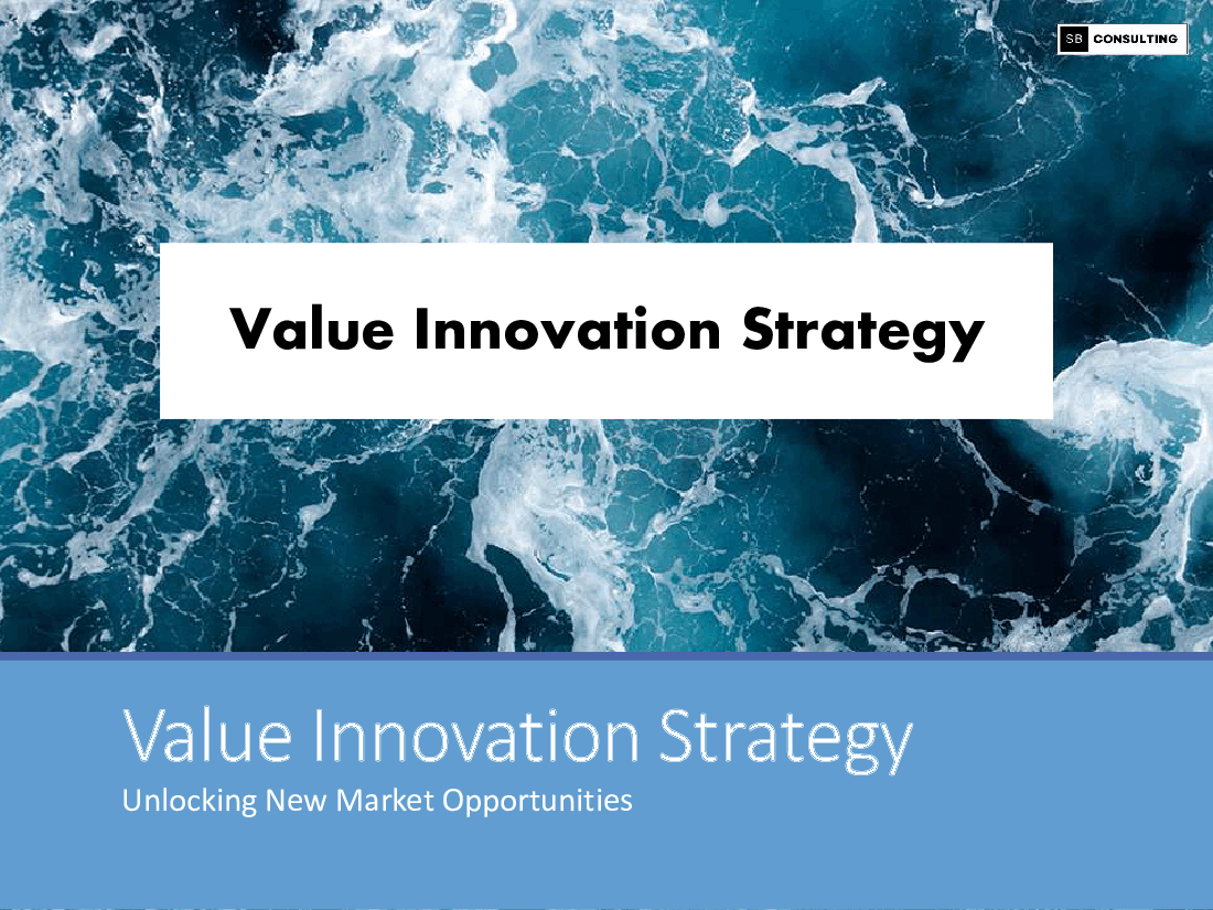 Value Innovation Strategy (240-slide PPT PowerPoint presentation (PPTX)) Preview Image