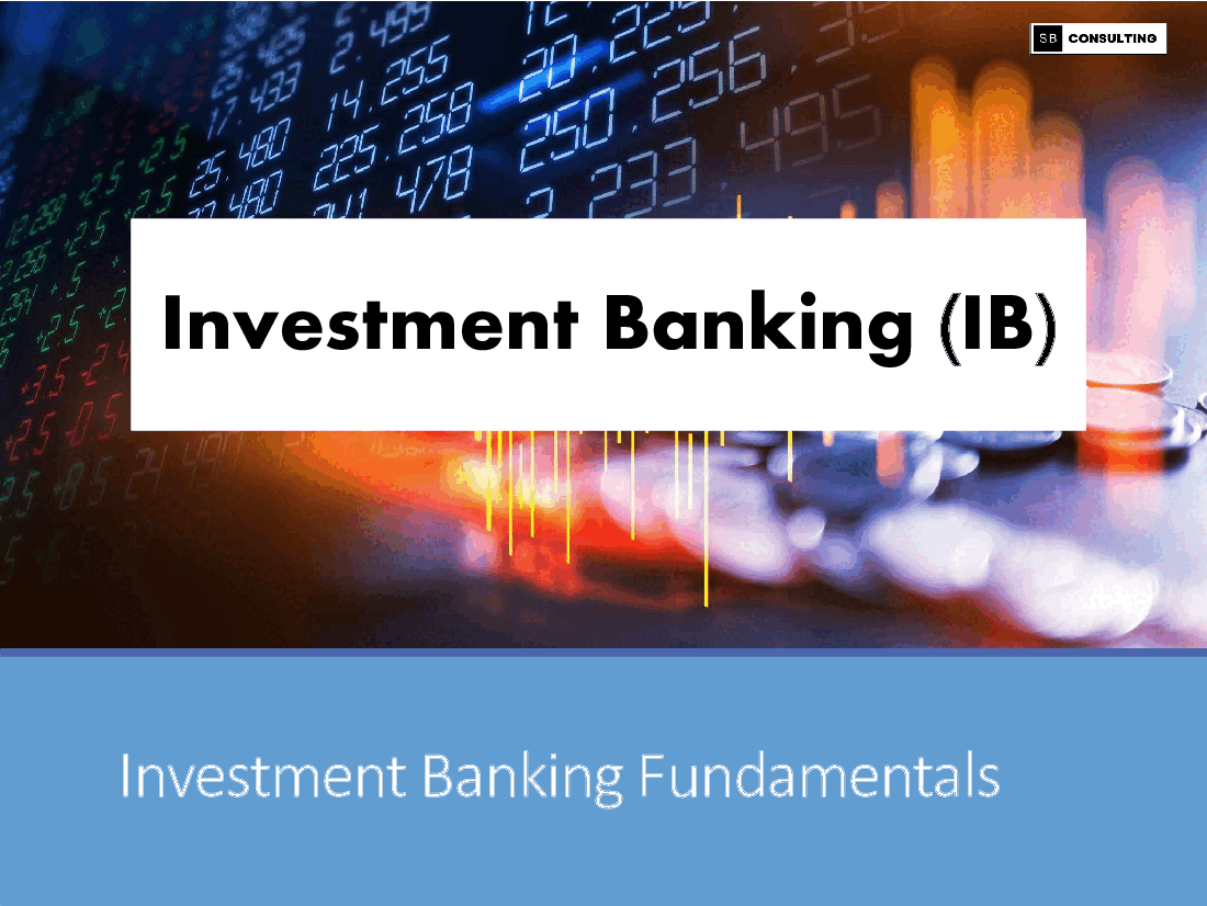 Investment Banking (IB) Fundamentals