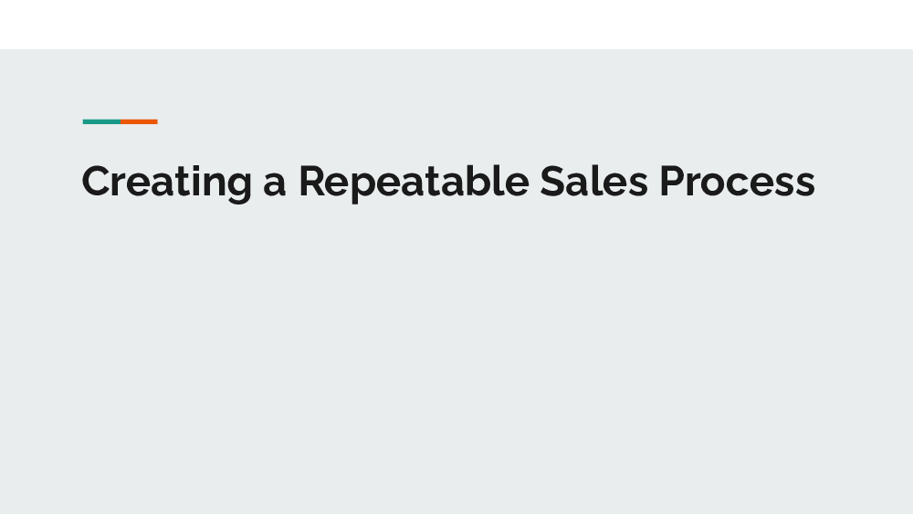 Accelerate Revenue Growth: A Repeatable SaaS Sales Process