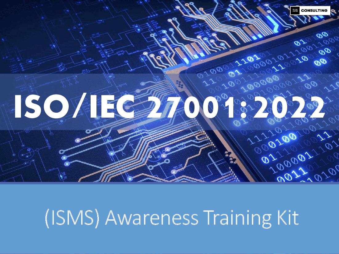 ISO/IEC 27001:2022 (ISMS) Awareness Training Kit