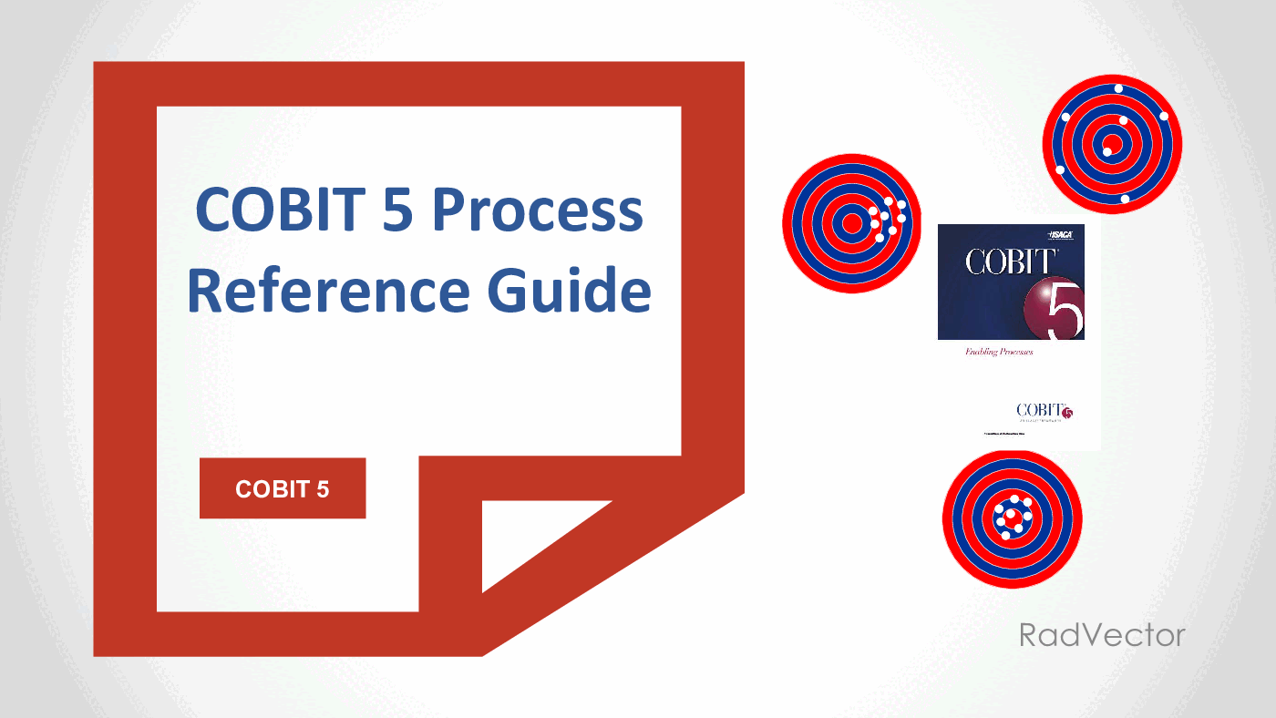 COBIT 5 Process Reference Guide