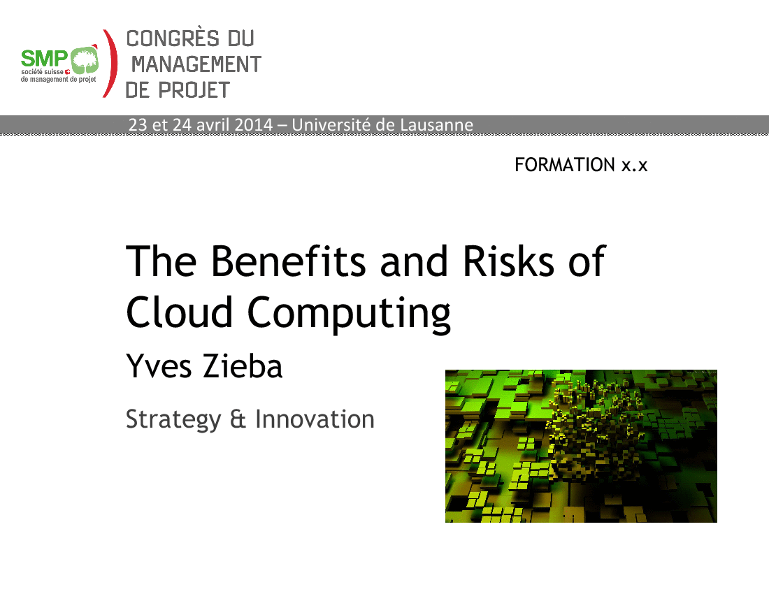 Cloud Computing - Risks and Opportunities