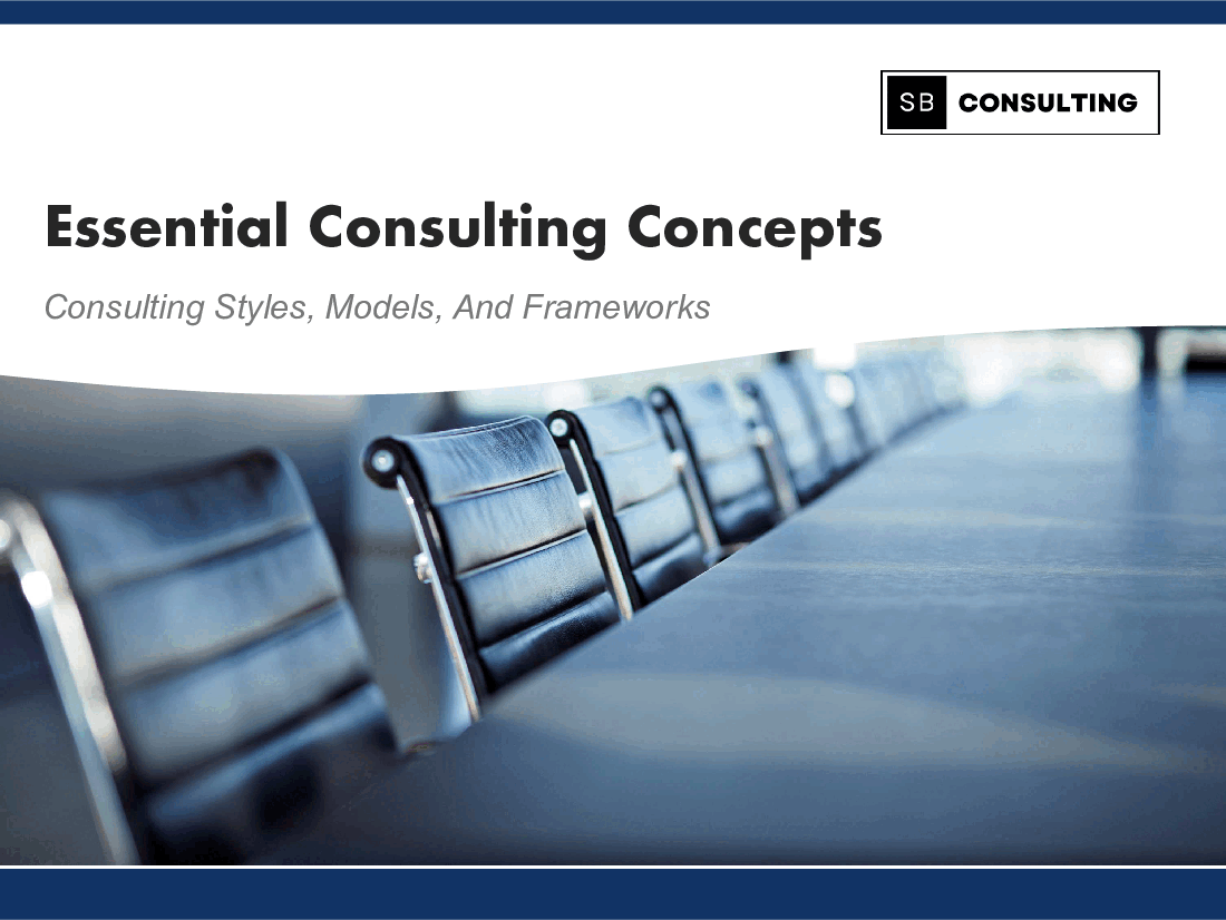 Essential Consulting Concepts (75-slide PPT PowerPoint presentation (PPTX)) Preview Image