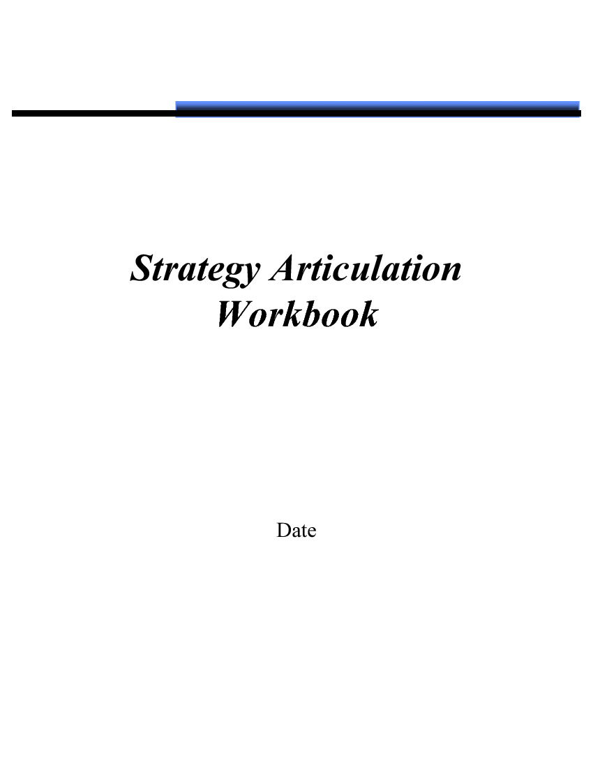 This is a partial preview of Strategy Articulation Workbook (67-slide PowerPoint presentation (PPT)). Full document is 67 slides. 