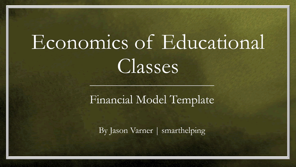 Educational Courses: Scaling Capacity Financial Model