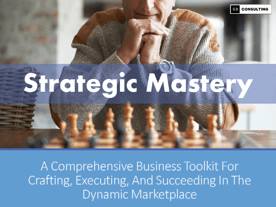 Strategic Mastery Toolkit (261-slide PPT PowerPoint presentation (PPTX)) Preview Image