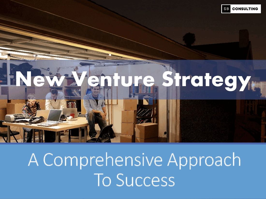 New Venture Strategy (107-slide PPT PowerPoint presentation (PPTX)) Preview Image