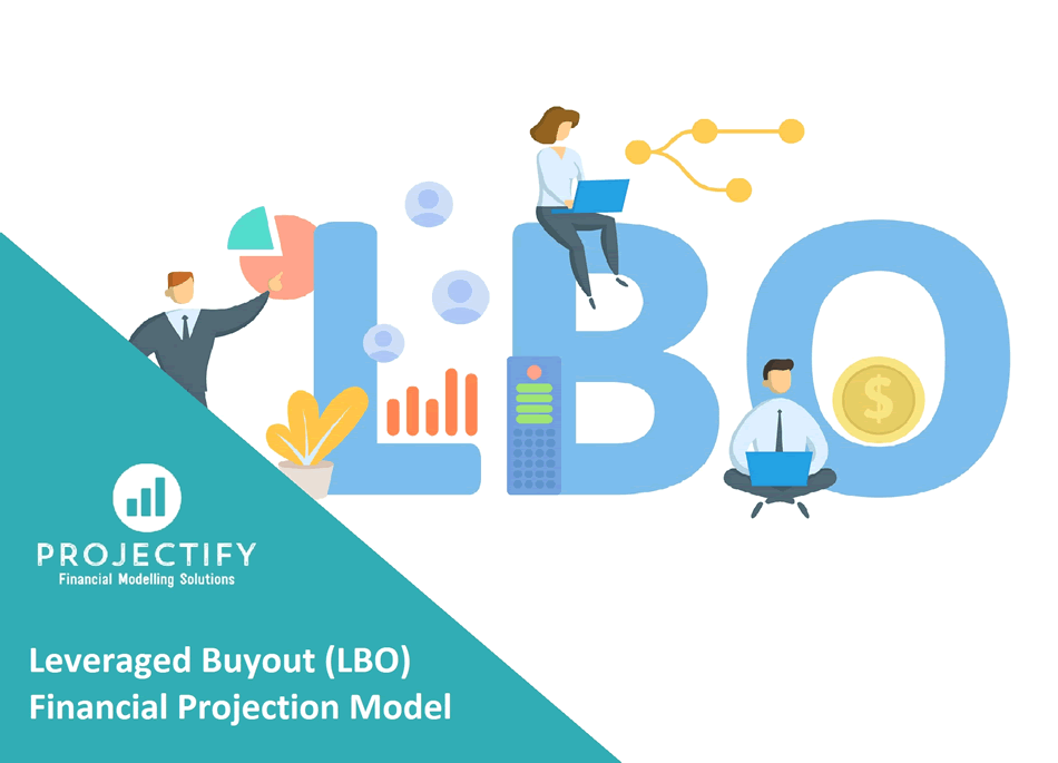 Leveraged Buyout (LBO) Financial Projection Model