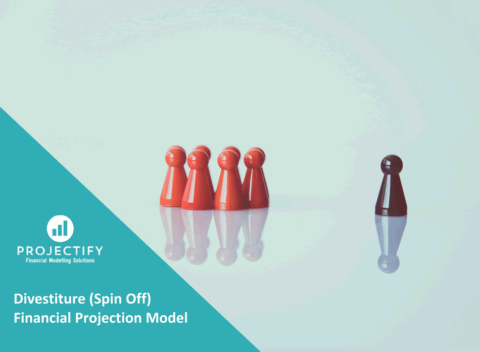 Divestiture (Spin Off) Financial Projection Model