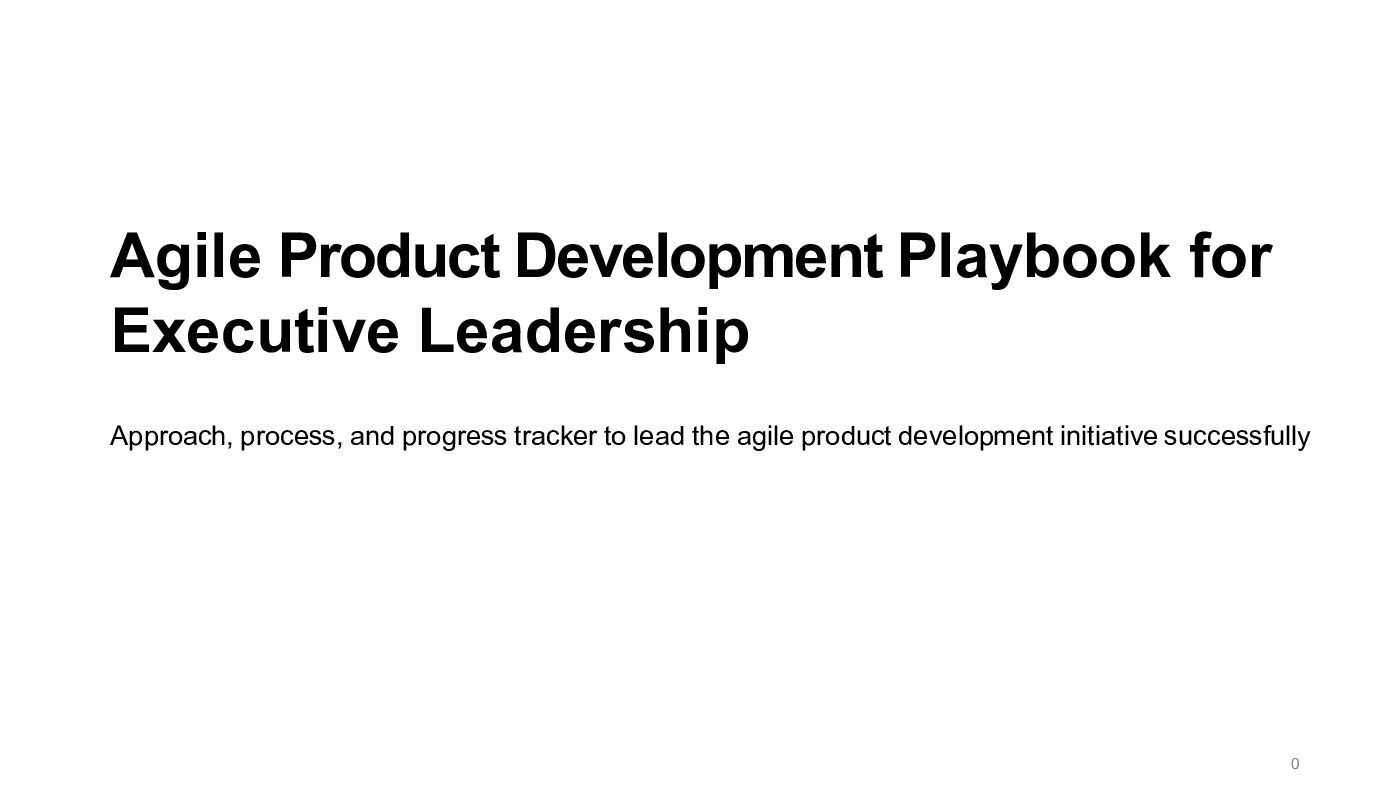 Agile Product Development Playbook for Executive Leadership