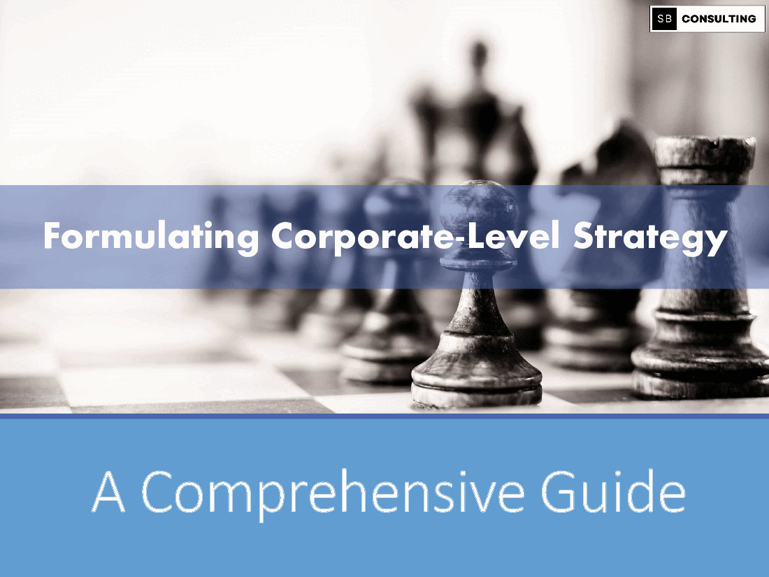 Formulating Corporate-Level Strategy