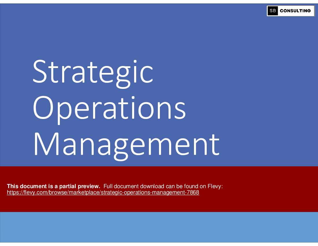 Strategic Operations Management (112-slide PPT PowerPoint presentation (PPTX)) Preview Image