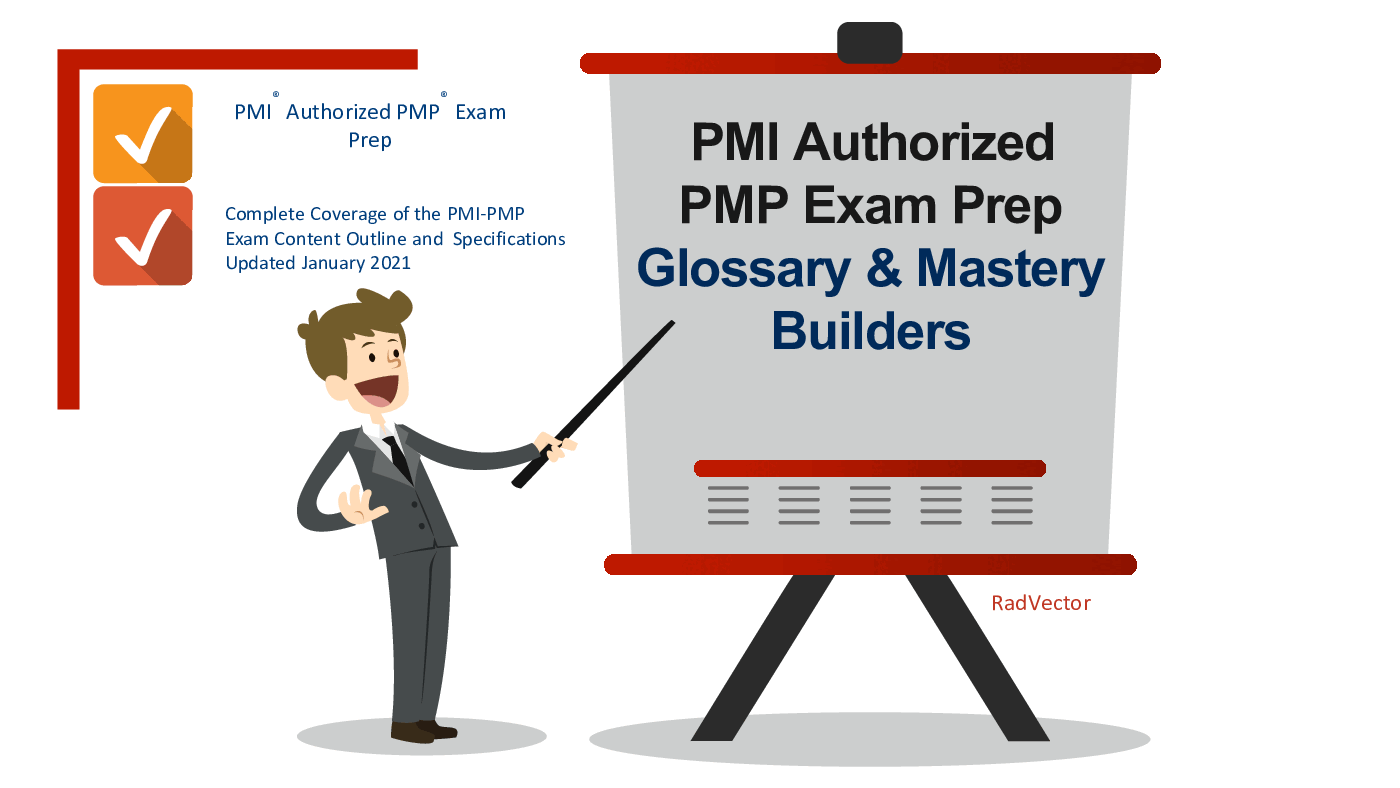 PMI Authorized PMP Exam Prep Glossary & Mastery Builders