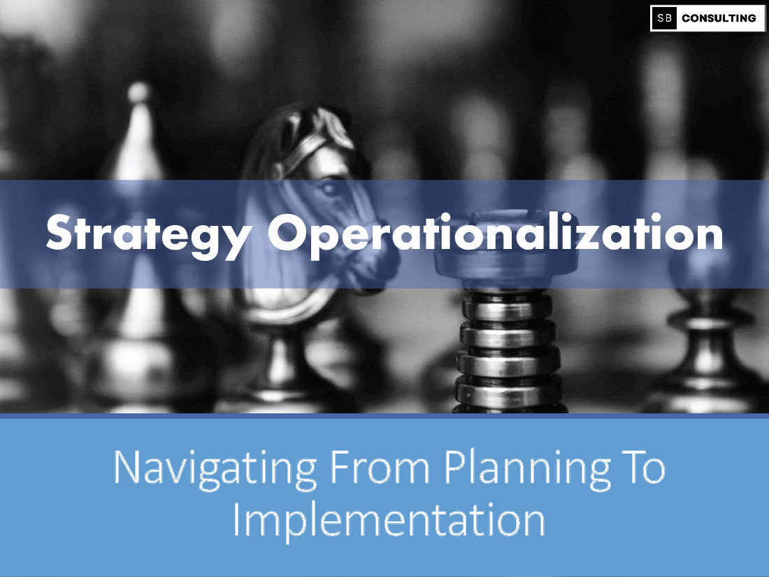 Strategy Operationalization (85-slide PPT PowerPoint presentation (PPTX)) Preview Image