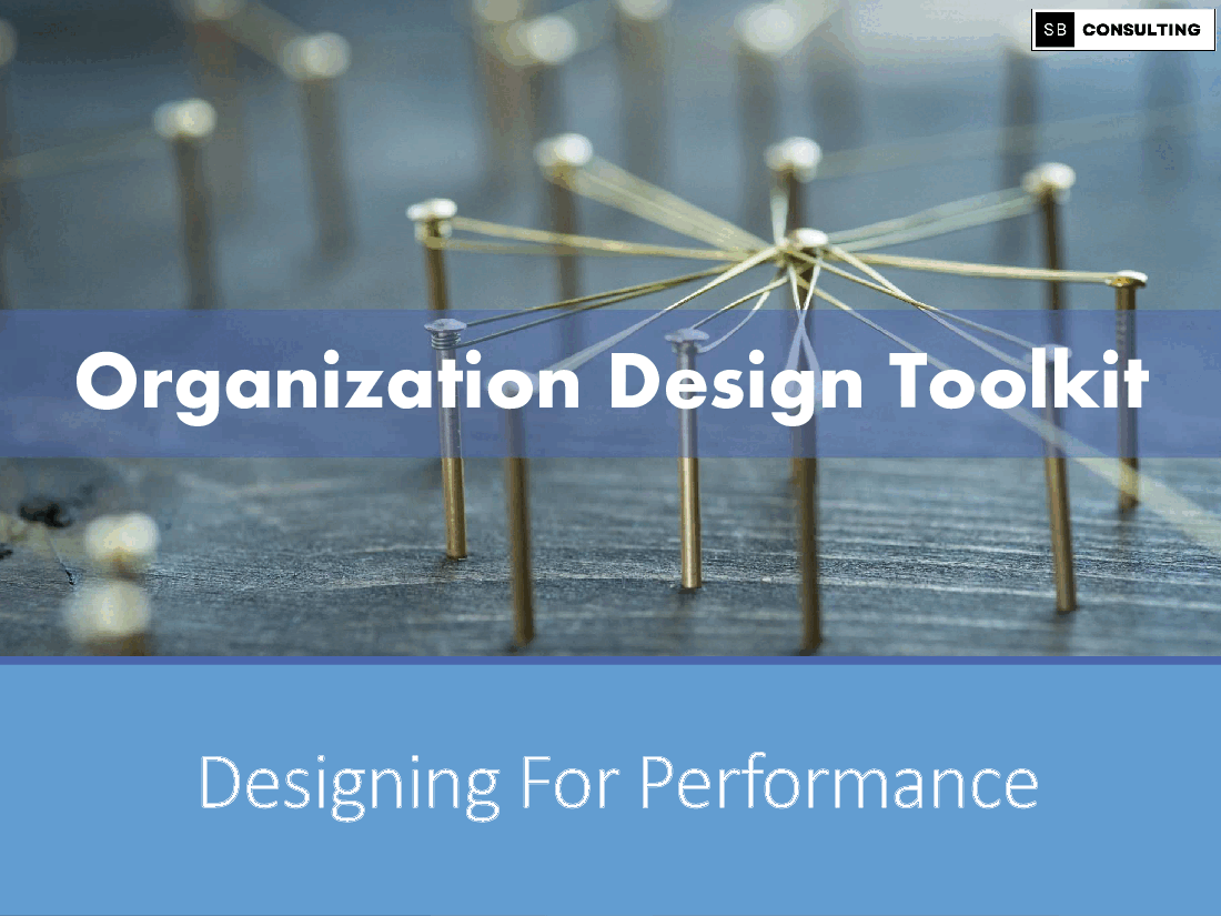 Organizational Design Toolkit (142-slide PPT PowerPoint presentation (PPTX)) Preview Image