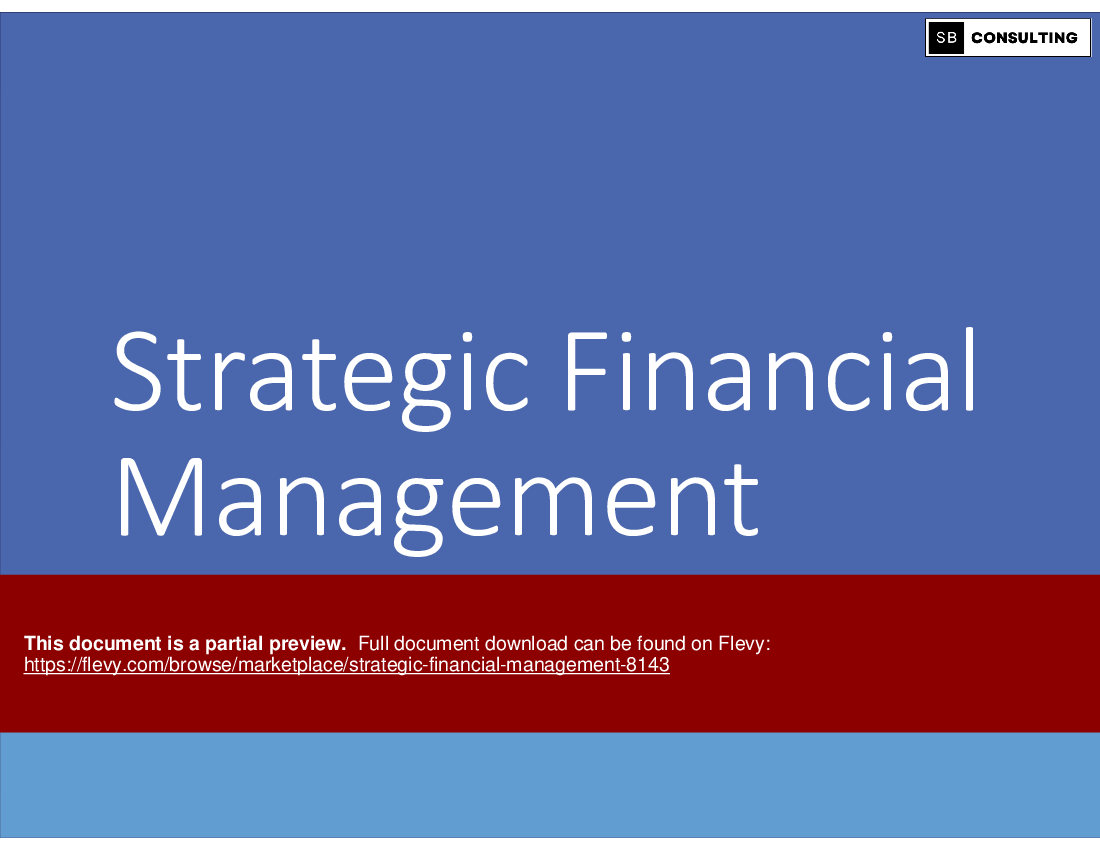 Strategic Financial Management (109-slide PPT PowerPoint presentation (PPTX)) Preview Image