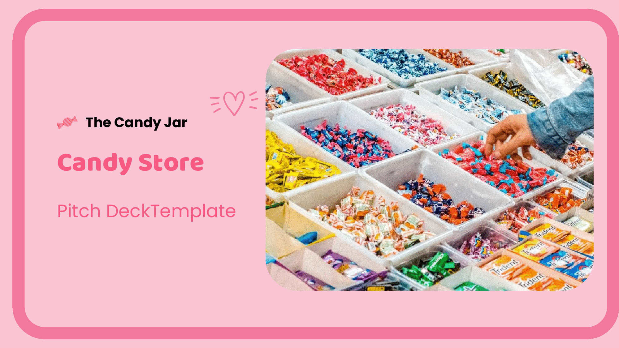 Candy Store Pitch Deck Template