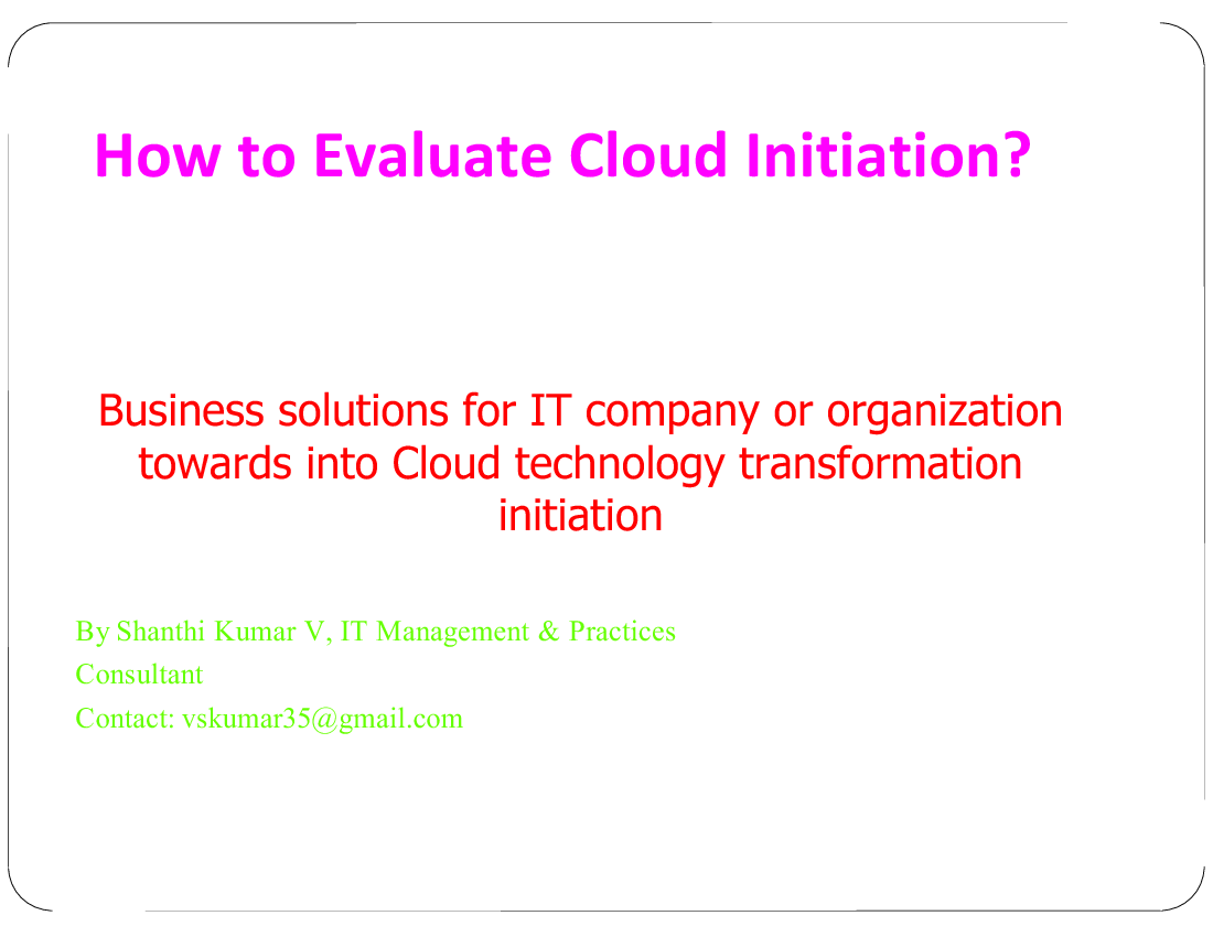 This is a partial preview of How to Evaluate Cloud Migration Initiation (16-slide PowerPoint presentation (PPT)). Full document is 16 slides. 