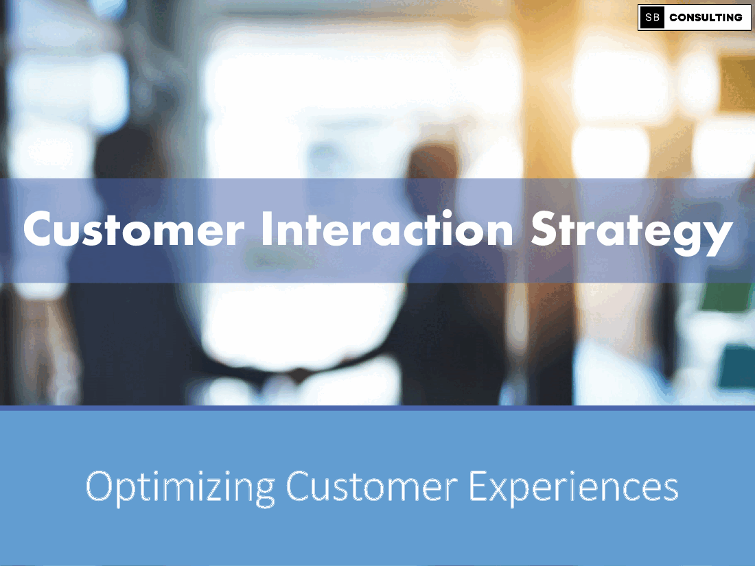 Customer Interaction Strategy