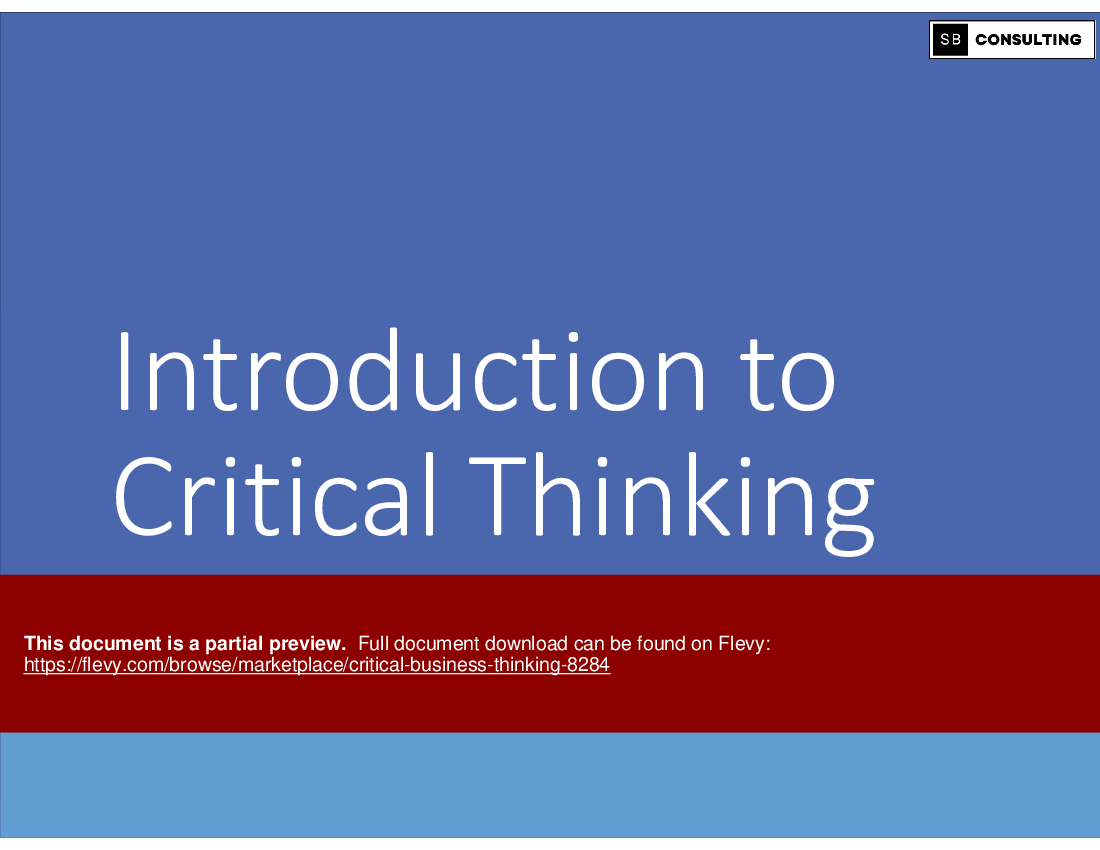 Critical Business Thinking (101-slide PPT PowerPoint presentation (PPTX)) Preview Image