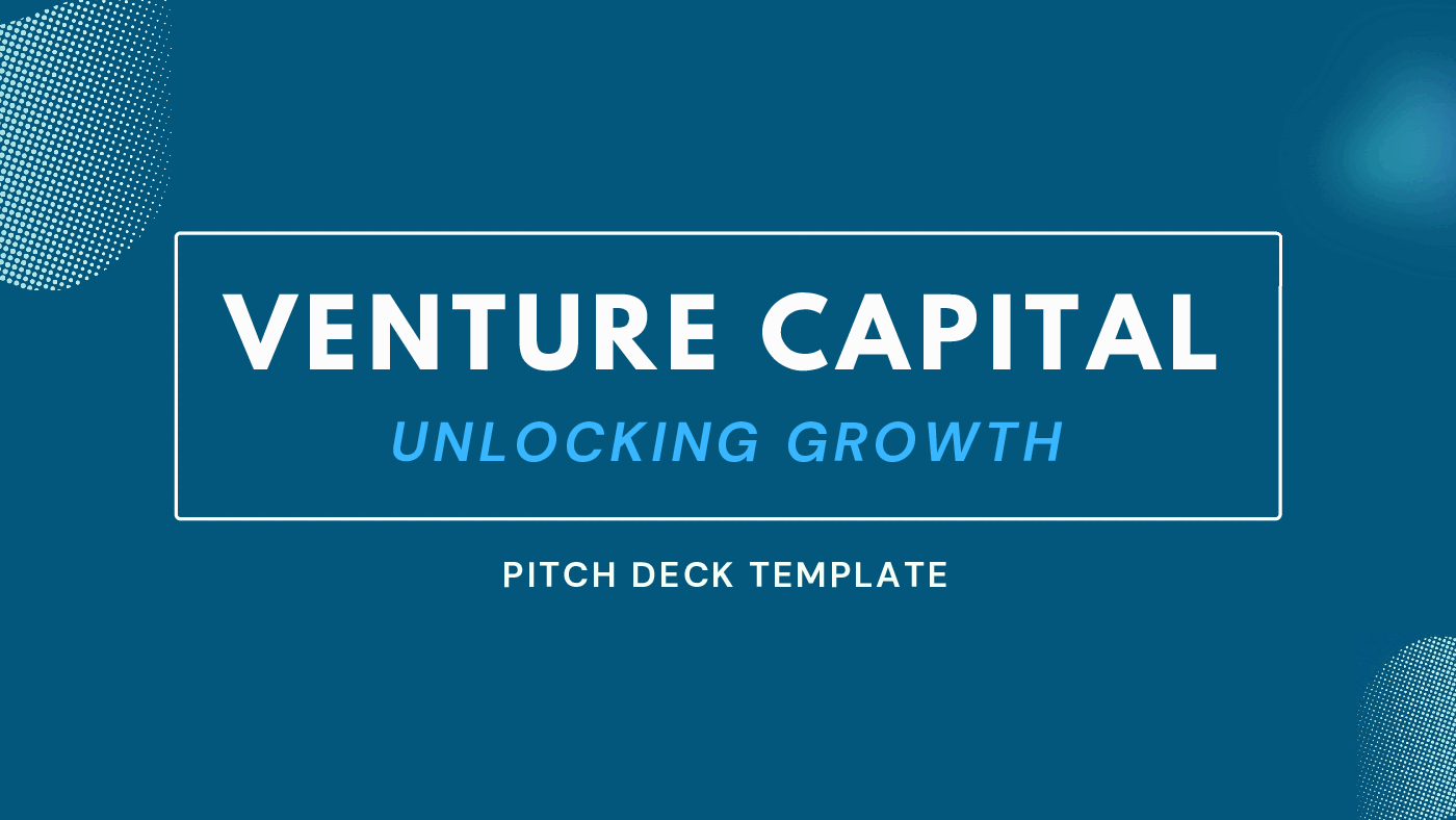Venture Capital Pitch Deck Template