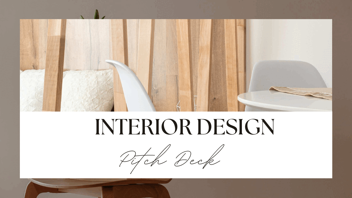 Interior Design Pitch Deck Template