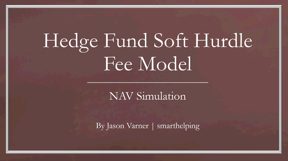 Hedge Fund Model: Soft Hurdle Option