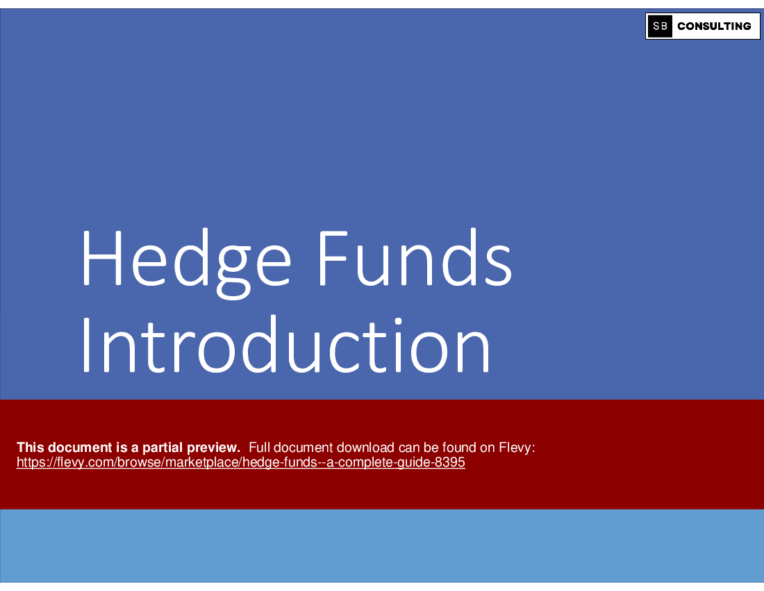 Hedge Funds - A Complete Guide (115-slide PPT PowerPoint presentation (PPTX)) Preview Image